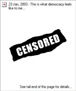 23 Jan, 2003 - This is what democracy feels like to me...