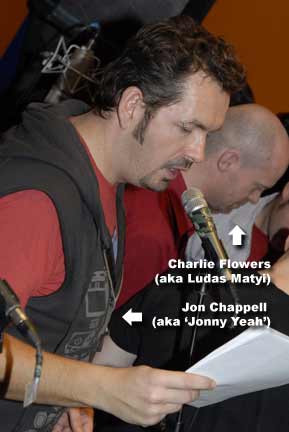 Jonny Yeah and Charlie Flowers: they don't really know each other